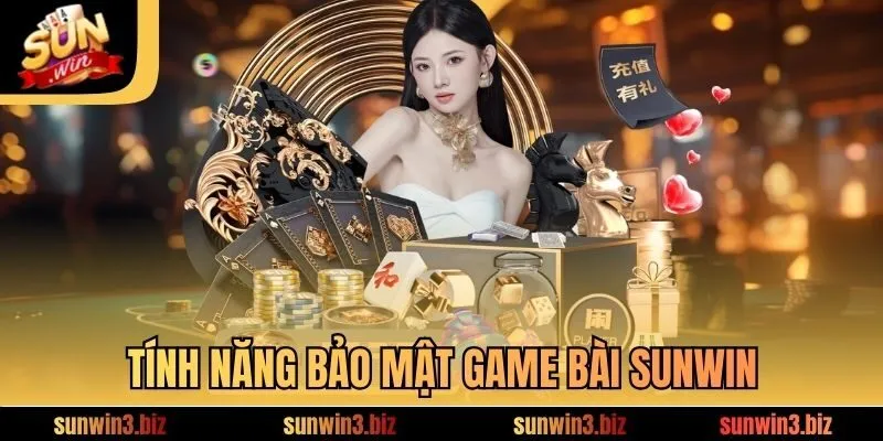 Tính năng bảo mật game bài SUNWIN
