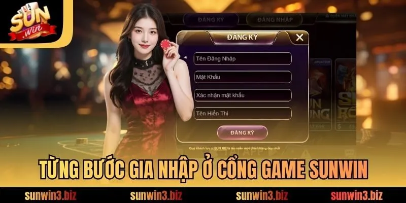 Từng bước gia nhập ở cổng game SUNWIN